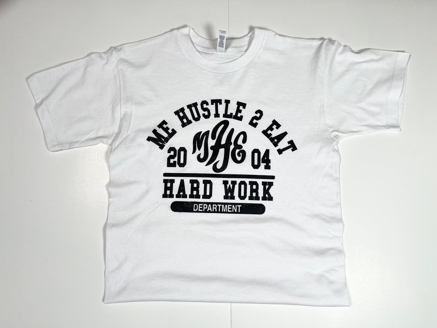 Hard Work T-shirt - Me Hustle 2 Eat Logo