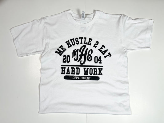 Hard Work T-shirt - Me Hustle 2 Eat Logo